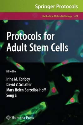 Protocols for Adult Stem Cells (Methods in Molecular Biology)