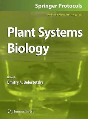 Plant Systems Biology (Methods in Molecular Biology)