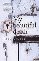 My Beautiful Death