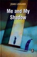 Me and My Shadow (HEINEMANN)