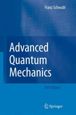 Advanced Quantum Mechanics