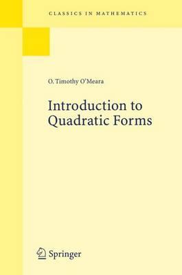 Introduction to Quadratic Forms (Classics in Mathematics)