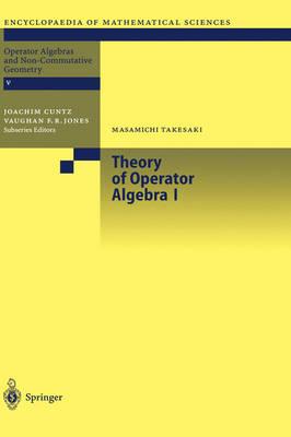 Theory of Operator Algebras I (Operator Algebras and Non-Commulative Geometry V)