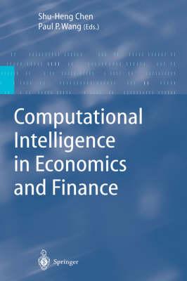 Computational Intelligence in Economics and Finance (Advanced Information Processing)