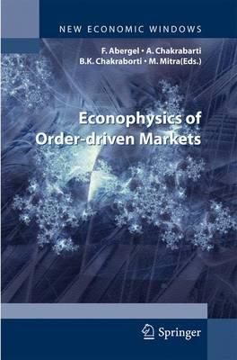 Econophysics of Order-driven Markets (New Economic Windows)