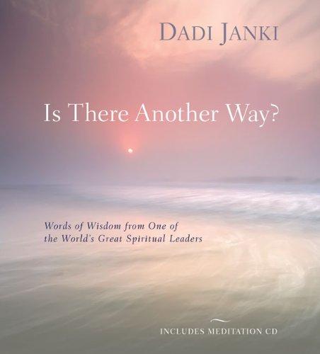 Is There Another Way?: Words of Wisdom from One of the World's Great Spiritual Leaders [With CD (Audio)]