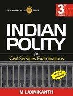 Indian Polity for Civil Services Examinations