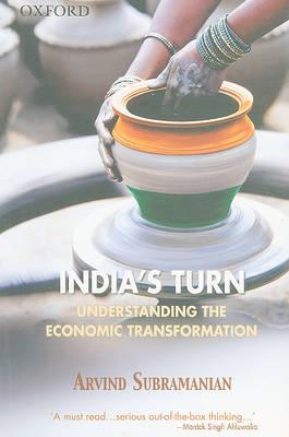 India's Turn: Understanding the EconomicTransformation