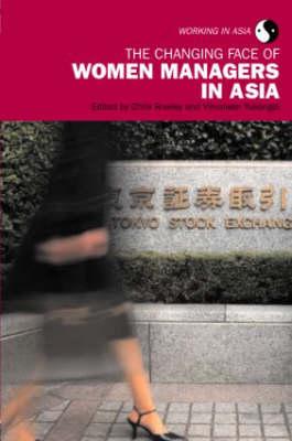 The Changing Face of Women Managers in Asia (Working in Asia)