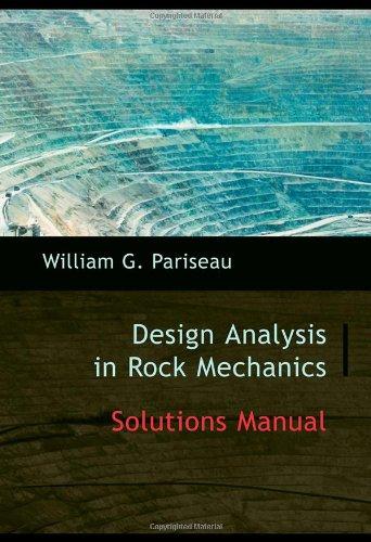 Solutions Manual to Design Analysis in Rock Mechanics 