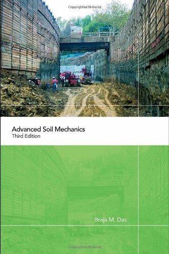 Advanced Soil Mechanics, 3rd Edition