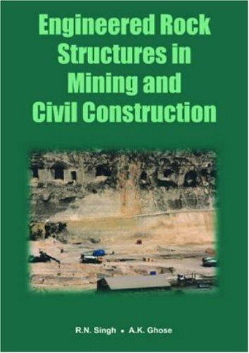 Engineered Rock Structures in Mining and Civil Construction 