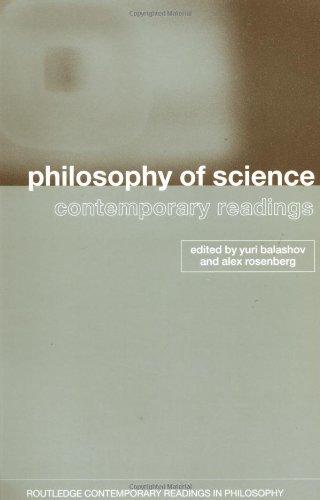 Philosophy of Science: Contemporary Readings