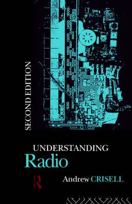 Understanding Radio (Studies in Culture and Communication)