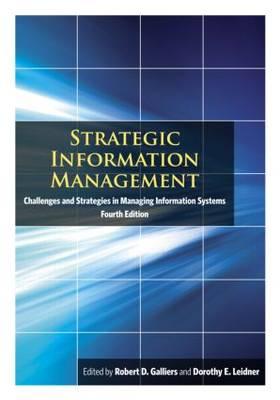 Strategic Information Management: Challenges and Strategies in Managing Information Systems