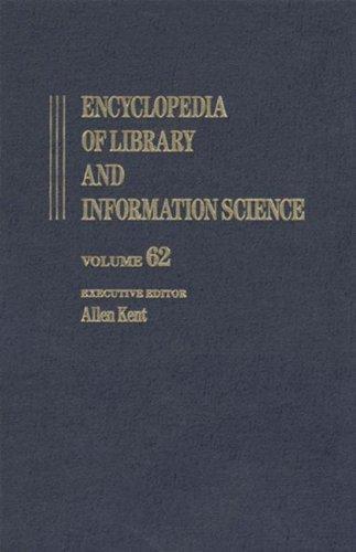 Encyclopedia of Library and Information Science (Library and Information Science Encyclopedia) 