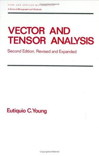 Vector and Tensor Analysis, Second Edition