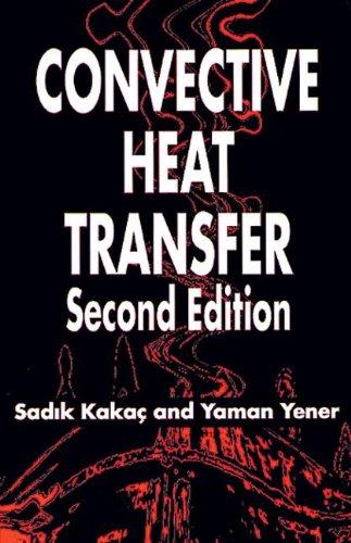 Convective Heat Transfer, Second Edition