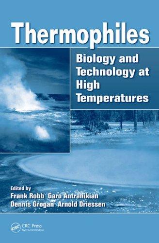 Thermophiles: Biology and Technology at High Temperatures 