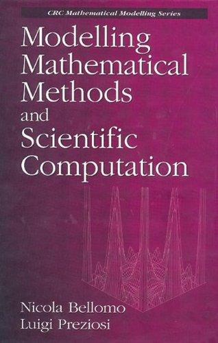 Modelling Mathematical Methods and Scientific Computation (Mathematical Modeling)
