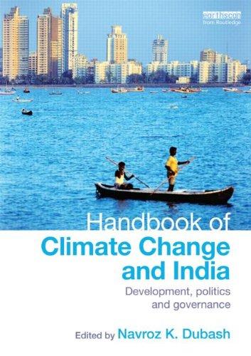 Handbook of Climate Change and India: Development, Politics and Governance