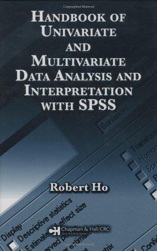 Handbook of Univariate and Multivariate Data Analysis and Interpretation with SPSS 