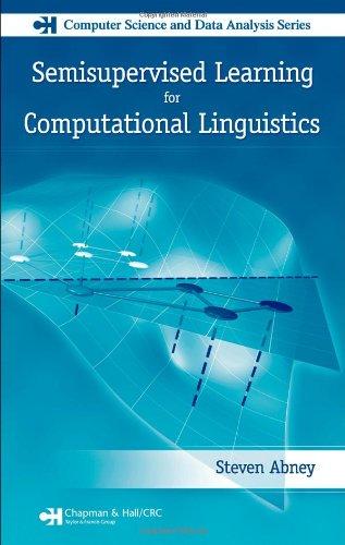 Semisupervised Learning for Computational Linguistics (Chapman & Hall/CRC Computer Science & Data Analysis) 