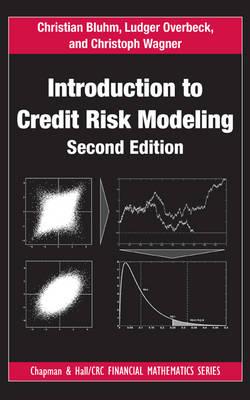 Introduction to Credit Risk Modeling, Second Edition (Chapman & Hall/CRC Financial Mathematics Series)