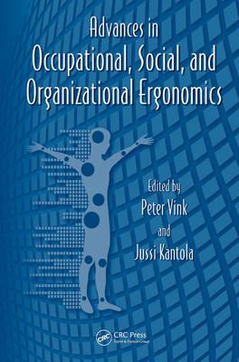 Advances in Human Factors and Ergonomics 2012- 14 Volume Set: Advances in Occupational, Social, and Organizational Ergonomics (Advances in Human Factors and Ergonomics Series)