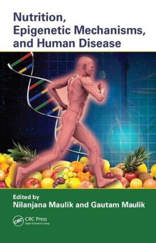 Nutrition, Epigenetic Mechanisms, and Human Disease 