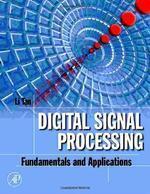 DIGITAL SIGNAL PROCESSING  FUINDAMENTALS AND APPLICATION