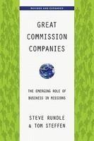 GREAT COMMISSION COMPANIES: THE EMERGING ROLE OF BUSINESS IN MISSIONS.
