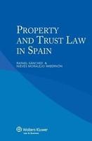 PROPERTY AND TRUST LAW IN SPAIN.