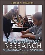 EDUCATIONAL RESEARCH: FUNDAMENTALS FOR THE CONSUMER.