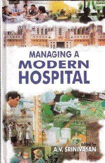 Managing A Modern Hospital (Response Books)