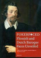 Pokerfaced: Flemish and Dutch Baroque Faces Unveiled (Museum at the Crossroads) (Dutch and English Edition) (English, Dutch)