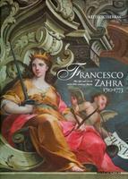 Francesco Zahra 1710-1773: His Life and Art in Mid-18th Century Malta