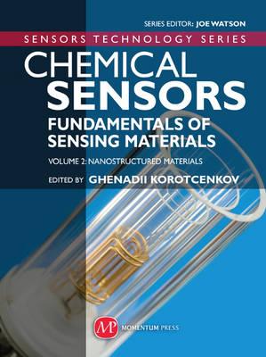 Chemical Sensors - Volume 2 Nanostructured Materials (Sensor Technology)