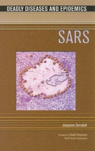SARS (Deadly Diseases & Epidemics)