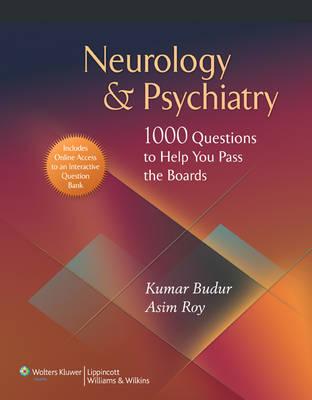 Neurology & Psychiatry: 1, 000 Questions to Help You Pass the Boards