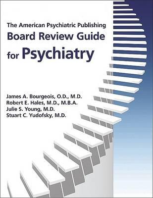 The American Psychiatric Publishing Board Review Guide for Psychiatry (Concise Guides)