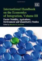 International Handbook on the Economics of Integration Volume III