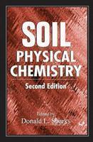 SOIL PHYSICAL CHEMISTRY 2/E
