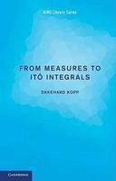 FROM MEASURES TO ITO INTEGRALS (B111011 pap)