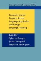 Computer Learner Corpora, Second Language Acquisition and Foreign Language Teaching.