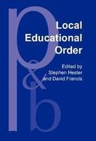 Local Educational Order. Ethnomethodological studies of knowledge in action.
