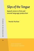 Slips of the Tongue. Speech errors in first and second language production.