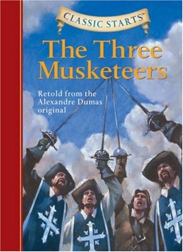 CLASSIC STARTS : THE THREE MUSKETEERS