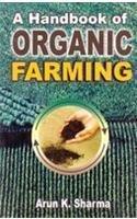 A Handbook of Organic Farming