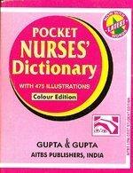 Pocket Nurses' Dictionary With 475 Illustrations